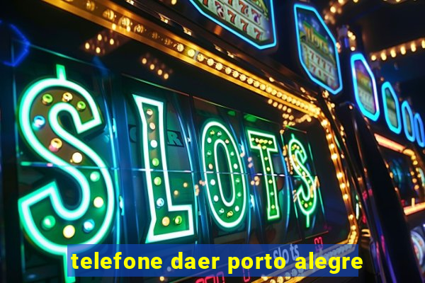 telefone daer porto alegre